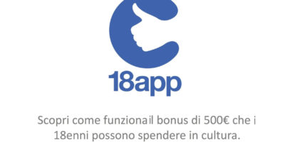 18app – UN BONUS CULTURA PER I DICIOTTENNI